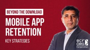 Ghazenfer Mansoor on mobile app retention key strategies for the BCFORG podcast